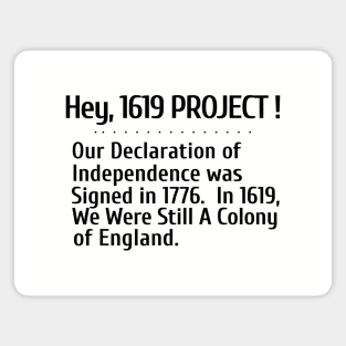 Hey, 1619 Project Magnet